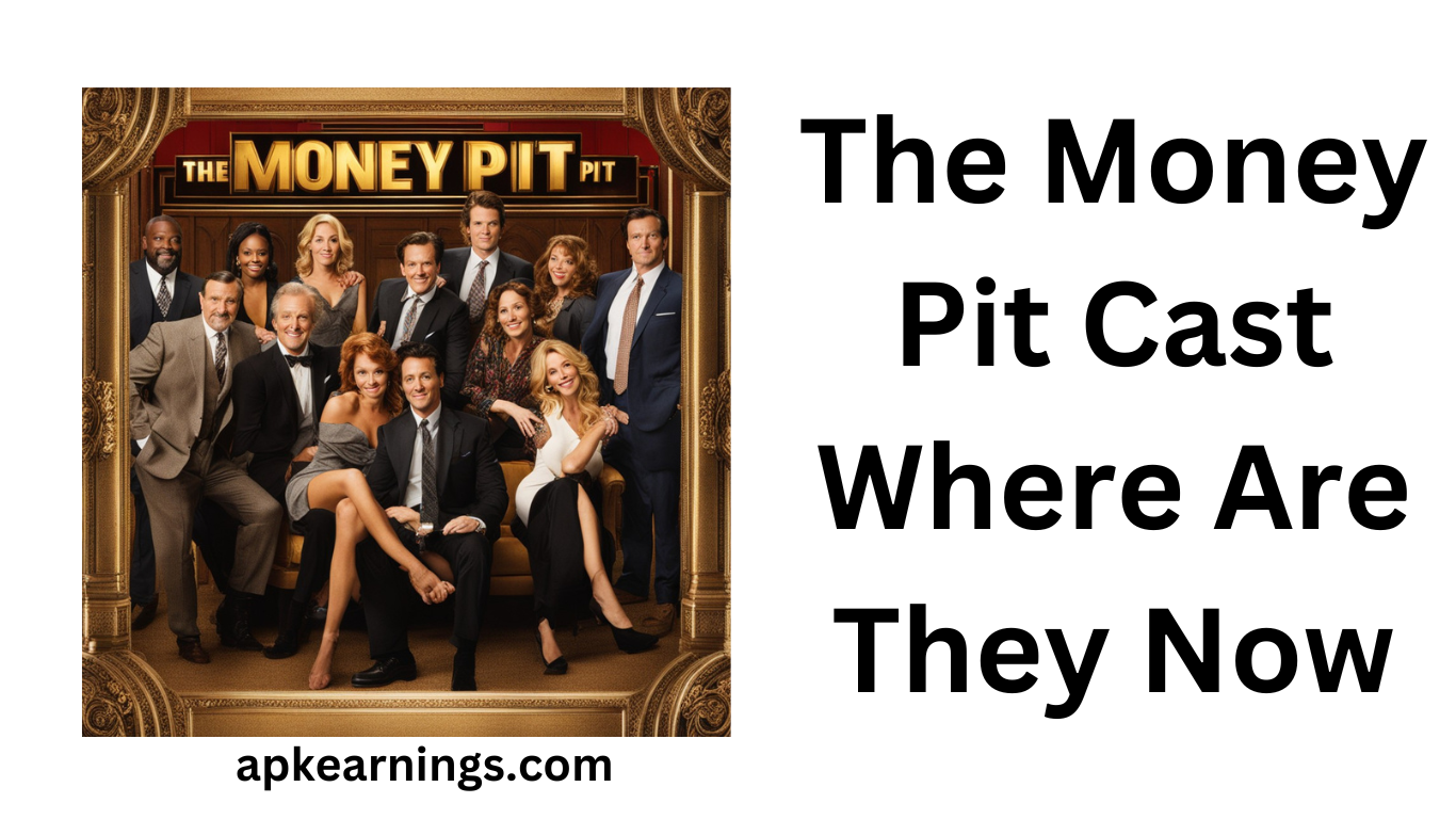 The Money Pit Cast: Where Are They Now